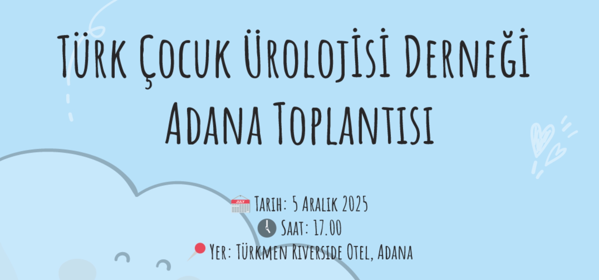Türk Çocuk Ürolojisi Derneği Adana Toplantısı